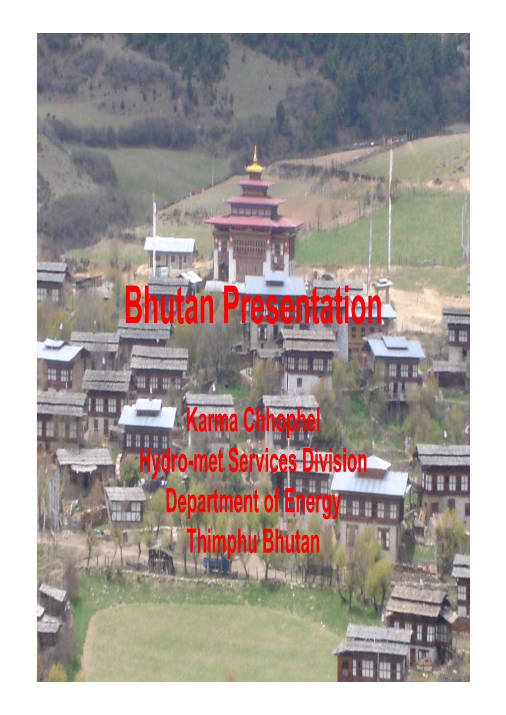 Bhutan Presentation