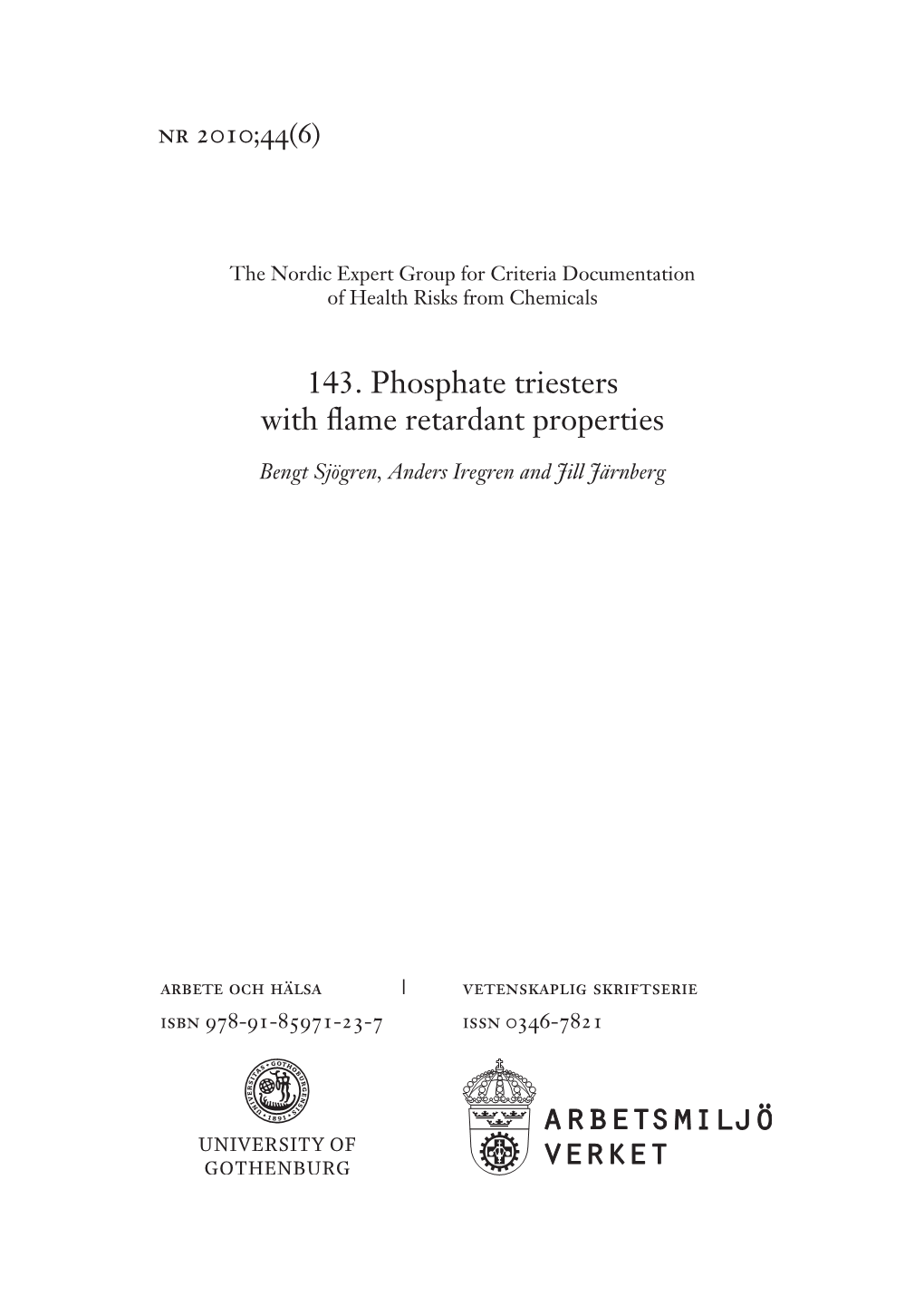 143. Phosphate Triesters with Flame Retardant Properties