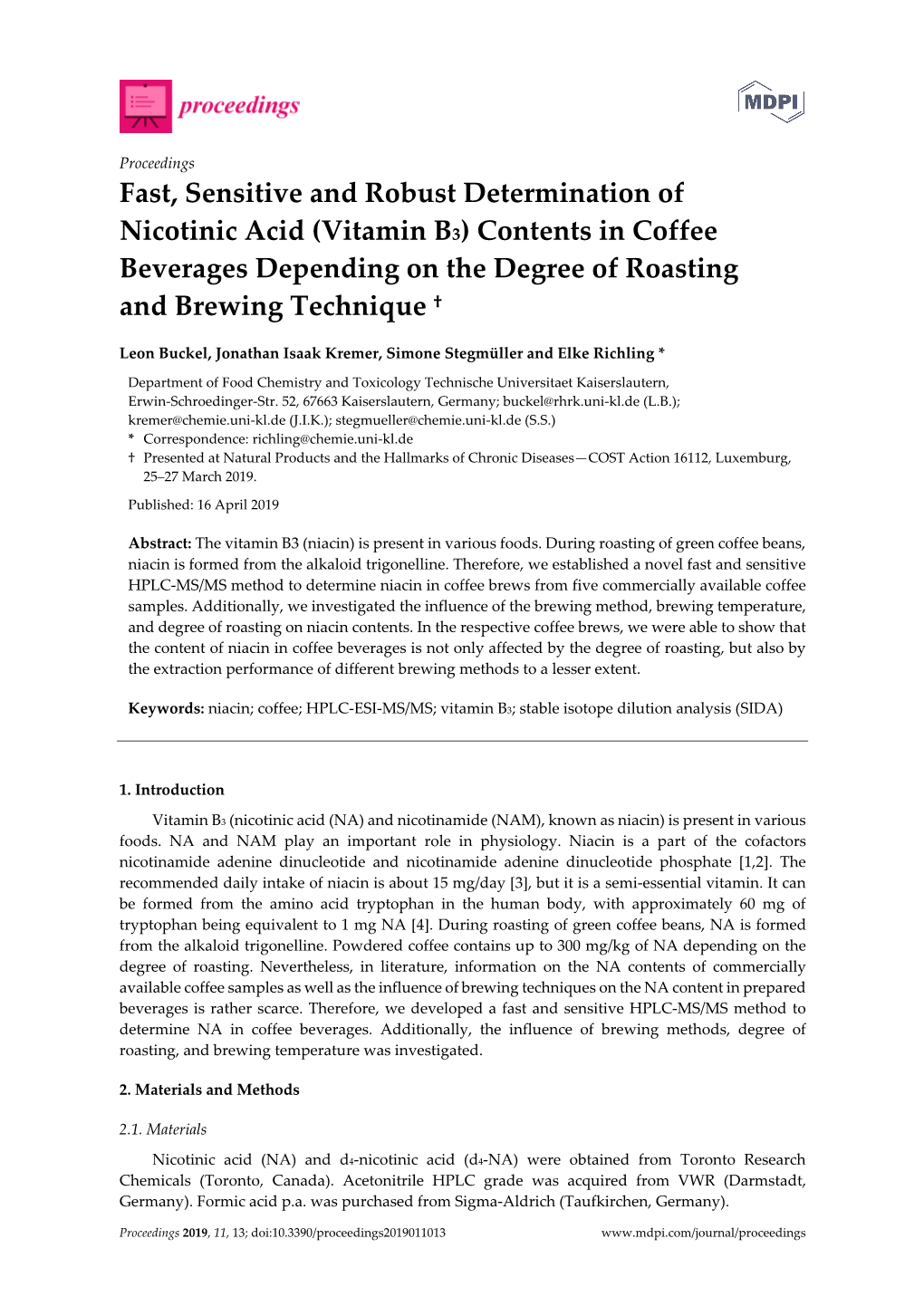 Fast, Sensitive and Robust Determination of Nicotinic Acid (Vitamin B3) Contents in Coffee Beverages Depending on the Degree of Roasting and Brewing Technique †