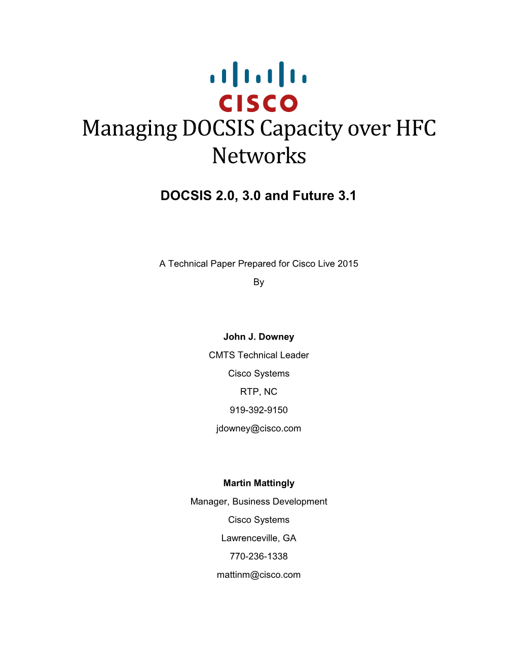 Managing DOCSIS Capacity Over HFC Networks