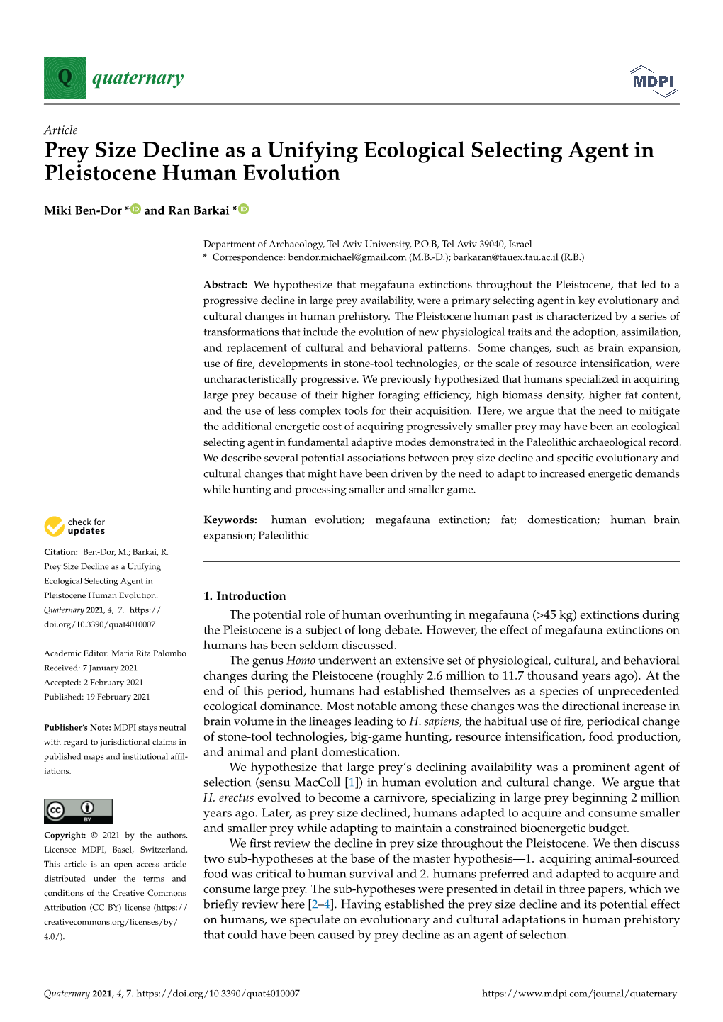 Prey Size Decline As a Unifying Ecological Selecting Agent in Pleistocene Human Evolution