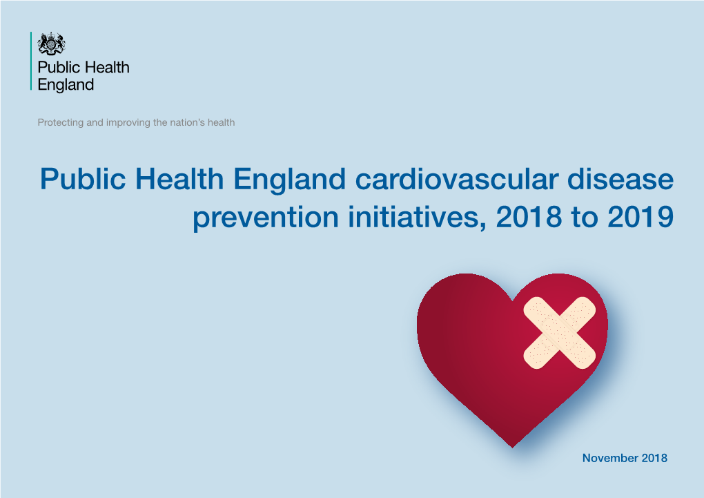 Public Health England Cardiovascular Disease Prevention Initiatives, 2018 to 2019