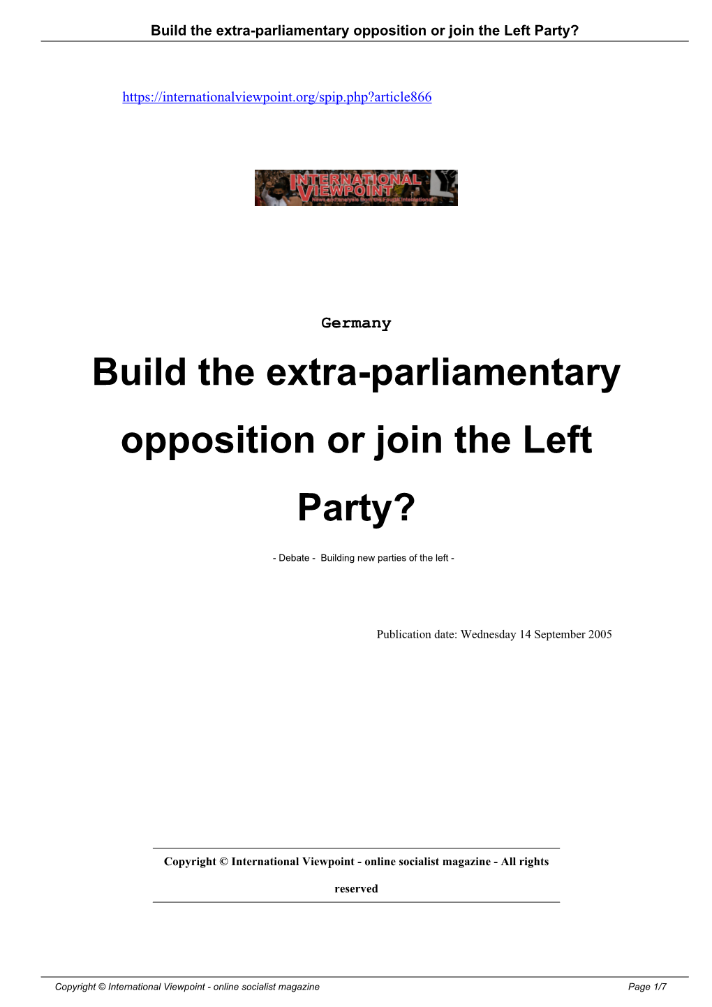 Build the Extra-Parliamentary Opposition Or Join the Left Party?