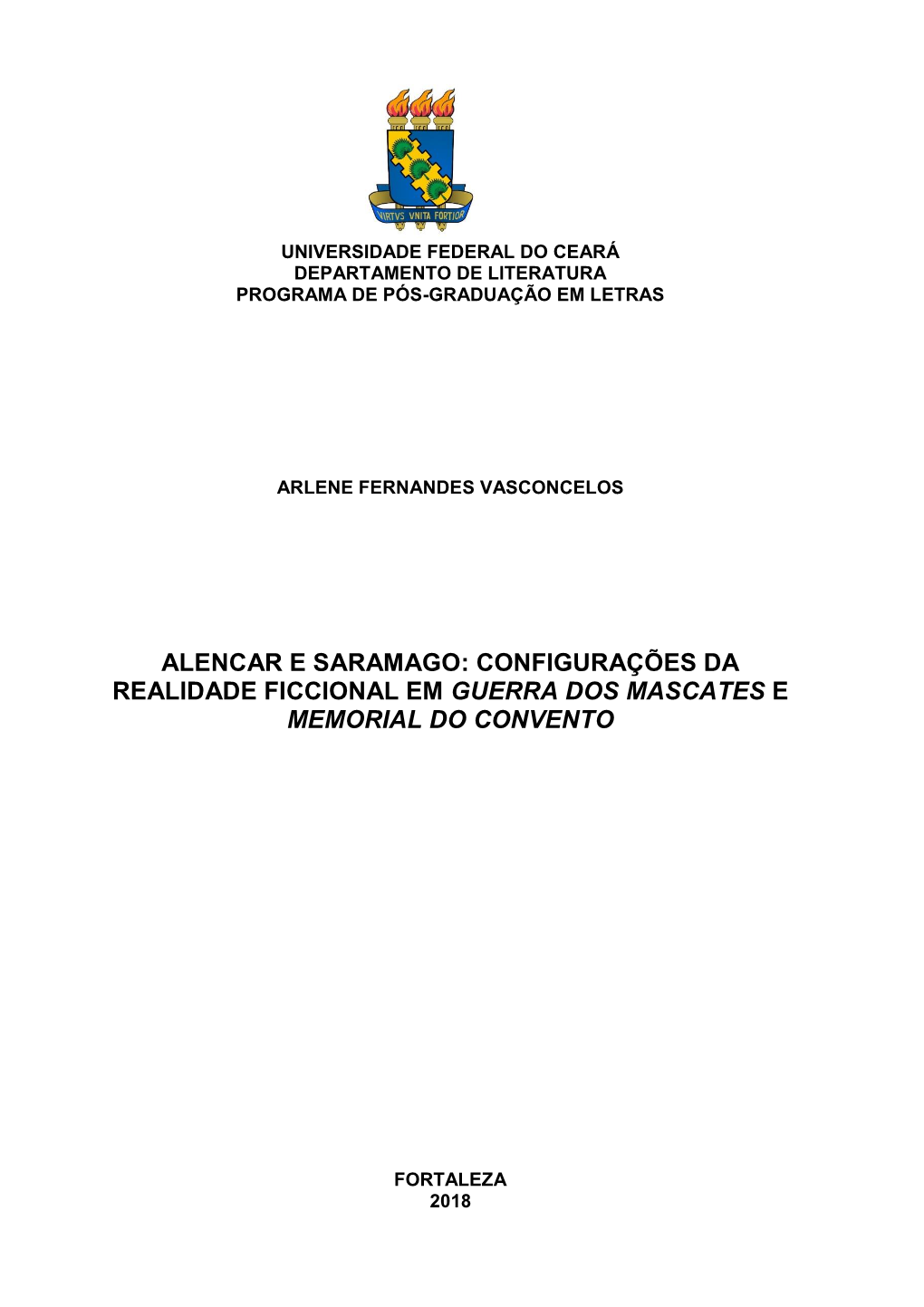 Alencar E Saramago: Configurações Da Realidade Ficcional Em Guerra Dos Mascates E Memorial Do Convento