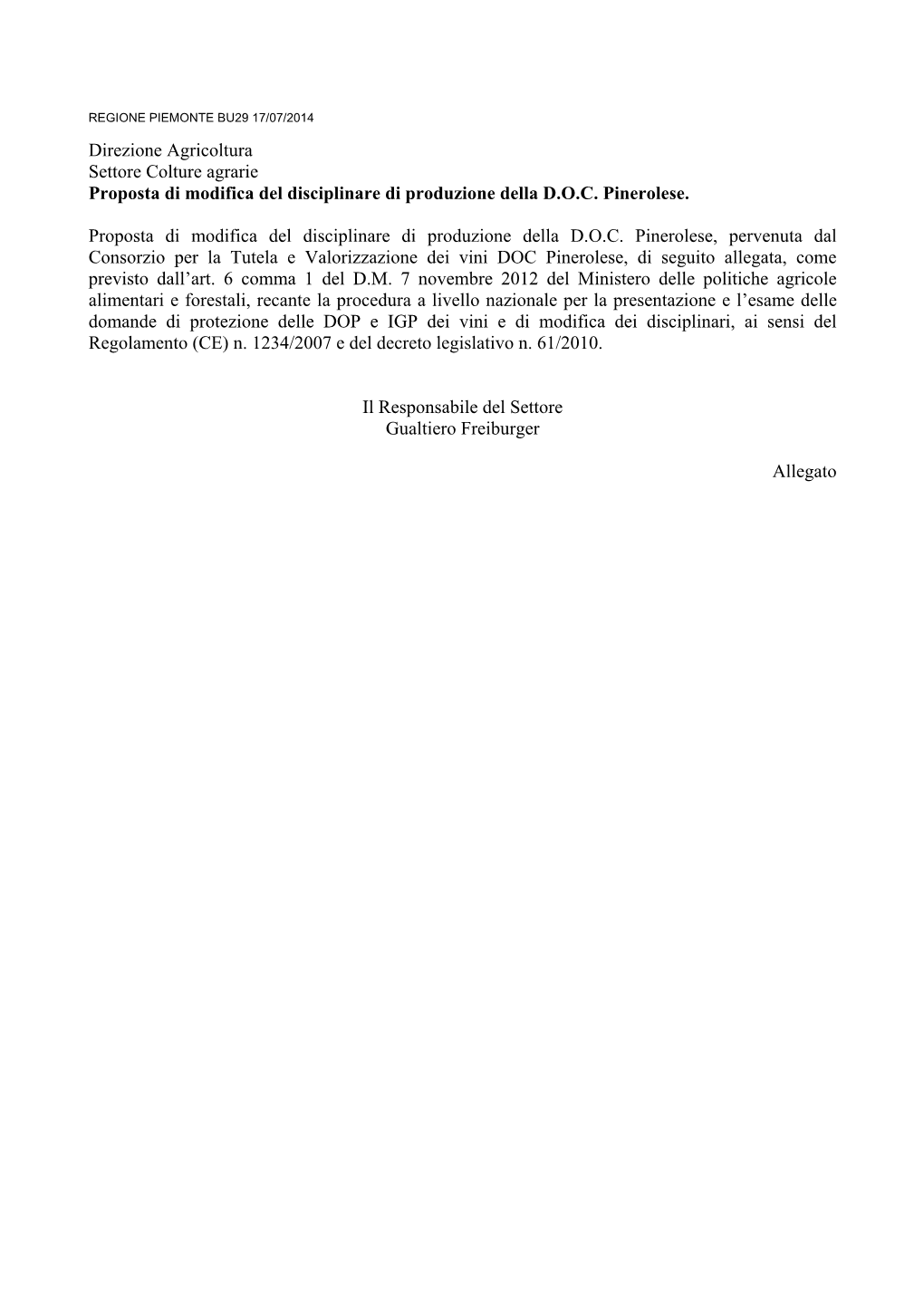 Direzione Agricoltura Settore Colture Agrarie Proposta Di Modifica Del Disciplinare Di Produzione Della D.O.C