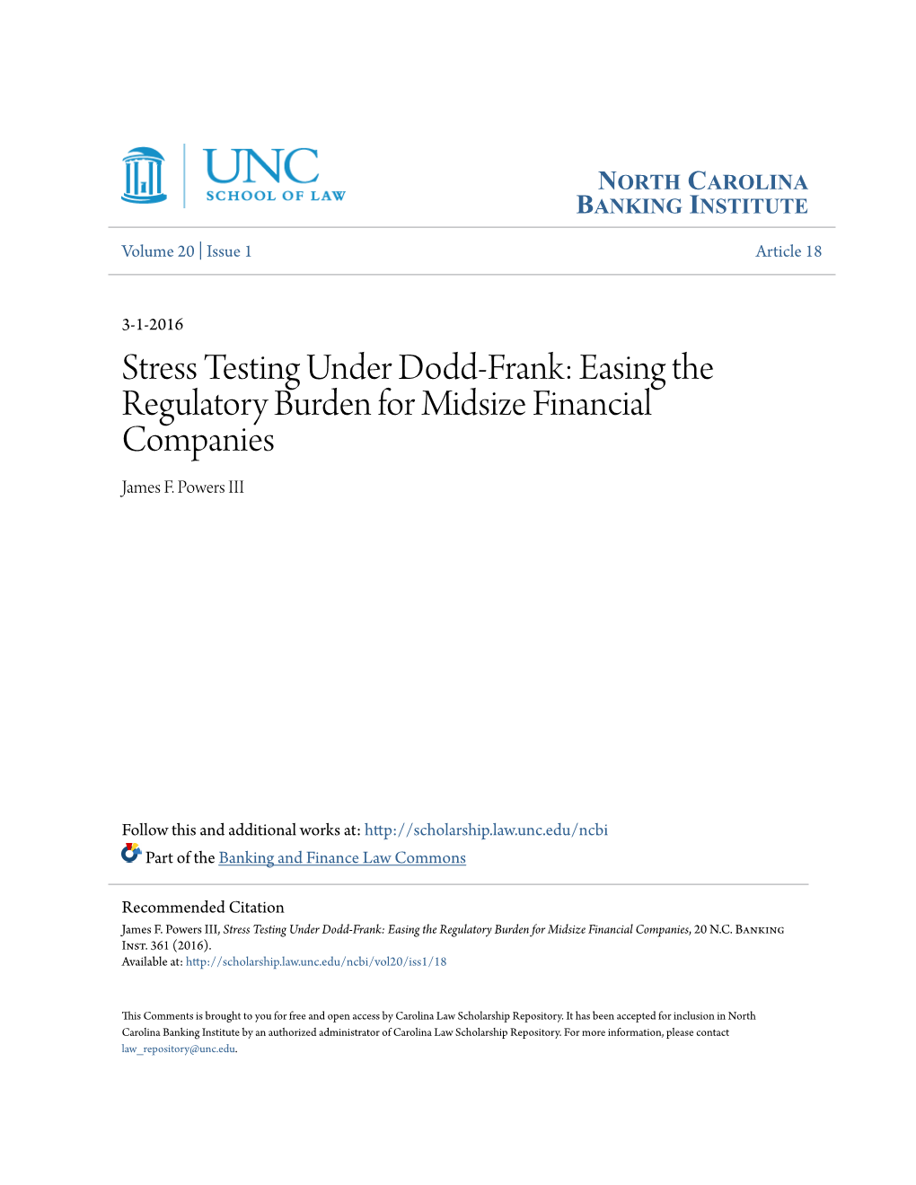 Stress Testing Under Dodd-Frank: Easing the Regulatory Burden for Midsize Financial Companies James F