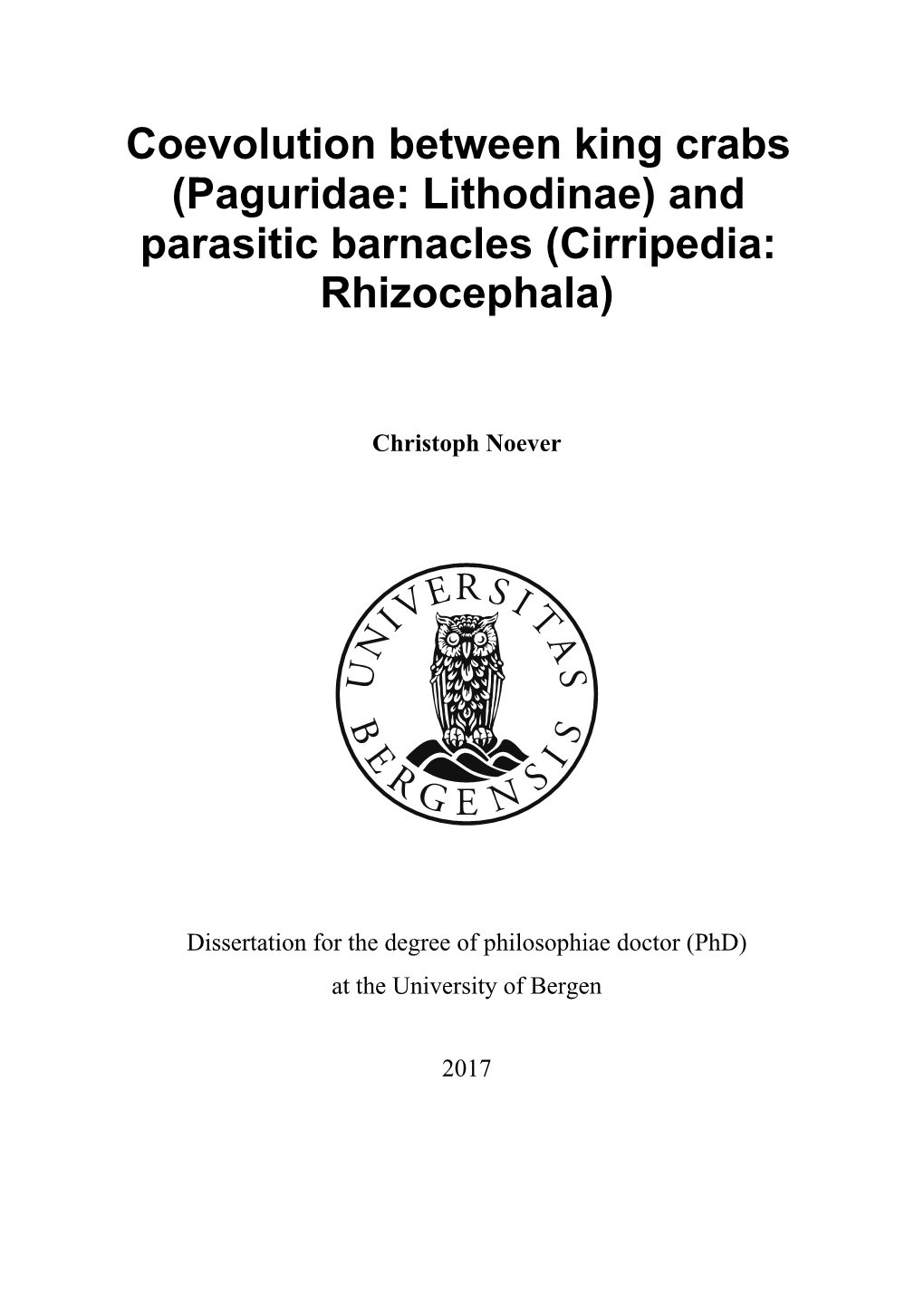 Coevolution Between King Crabs (Paguridae: Lithodinae)