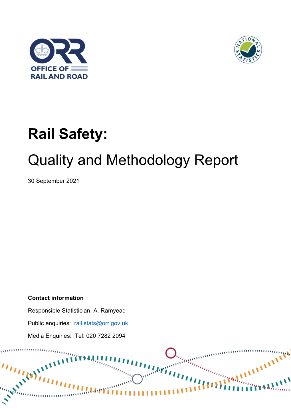 Rail Safety: Quality and Methodology Report