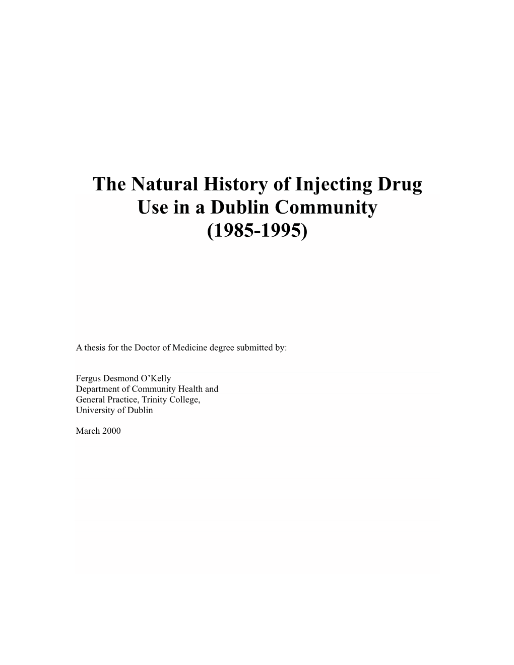 (The Natural History of Injecting Drug