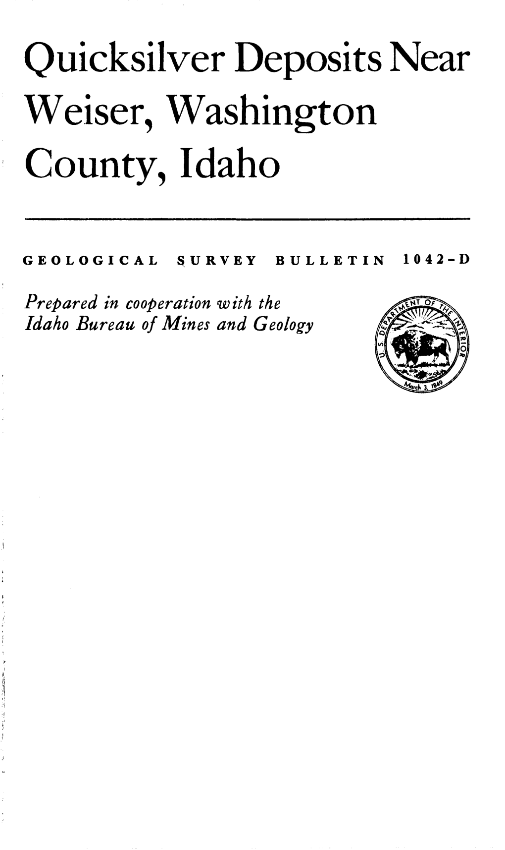 Quicksilver Deposits Near Weiser, Washington County, Idaho