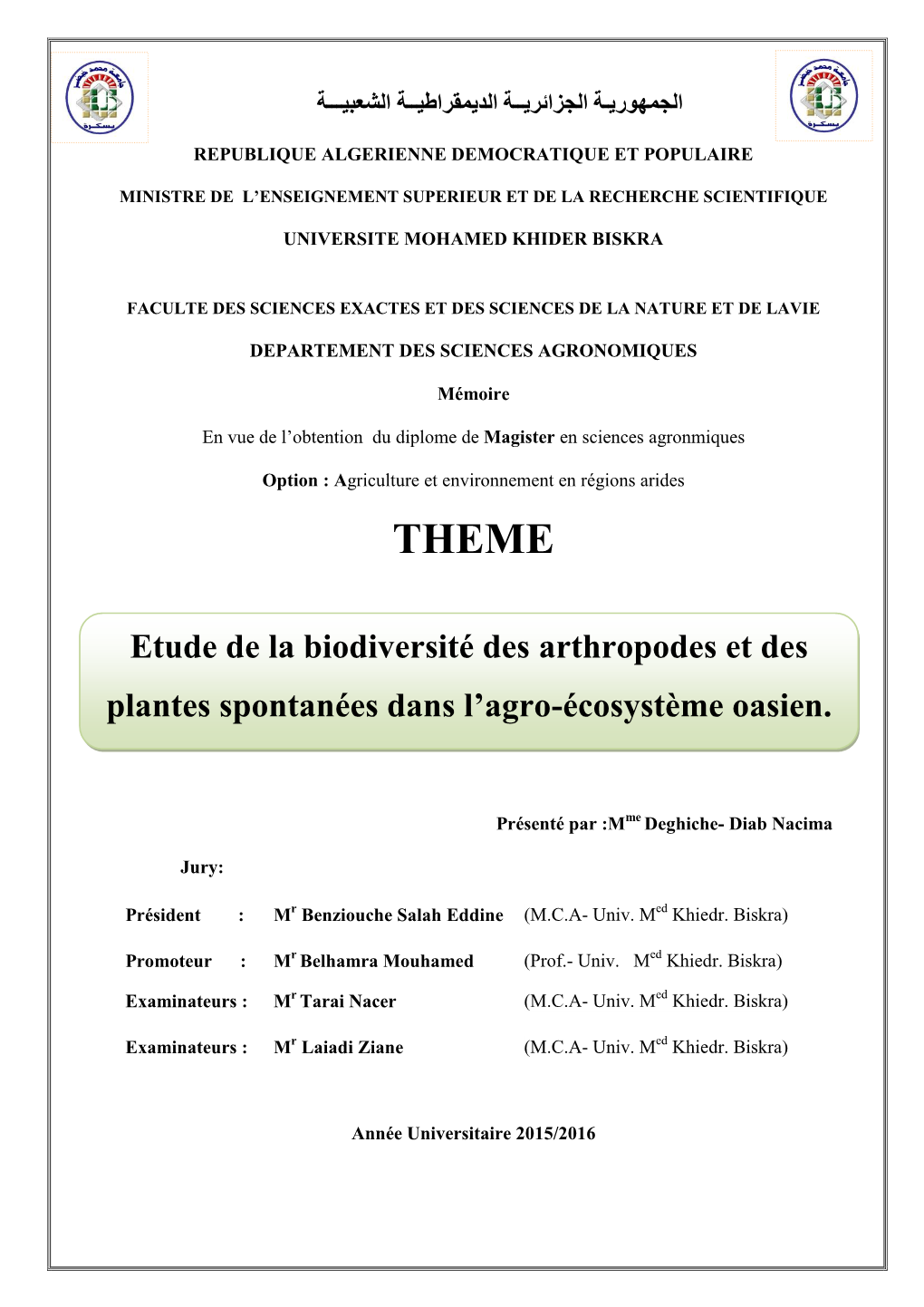 Etude De La Biodiversité Des Arthropodes Et Des Plantes Spontanées Dans L’Agro -Écosystème Oasien