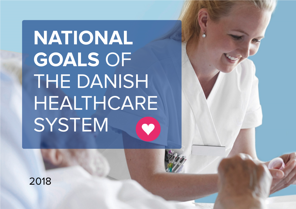 National Goals of the Danish Healthcare System 2018