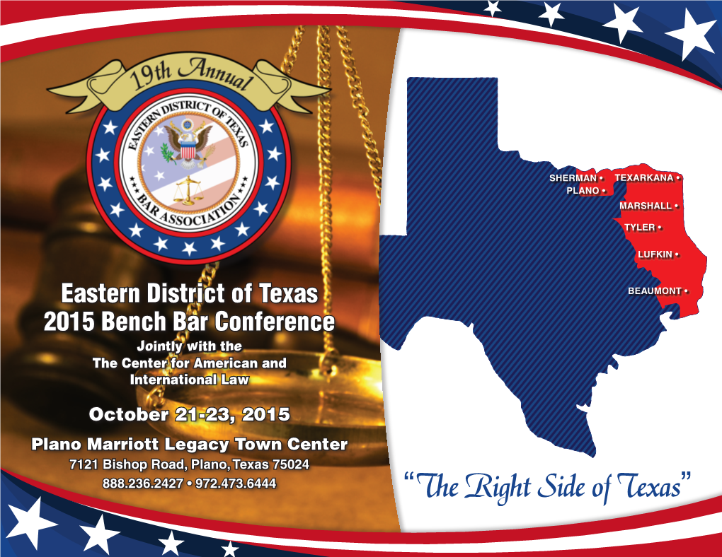 Eastern District of Texas 2015 Bench Bar Conference Jointly with the the Center for American and International Law