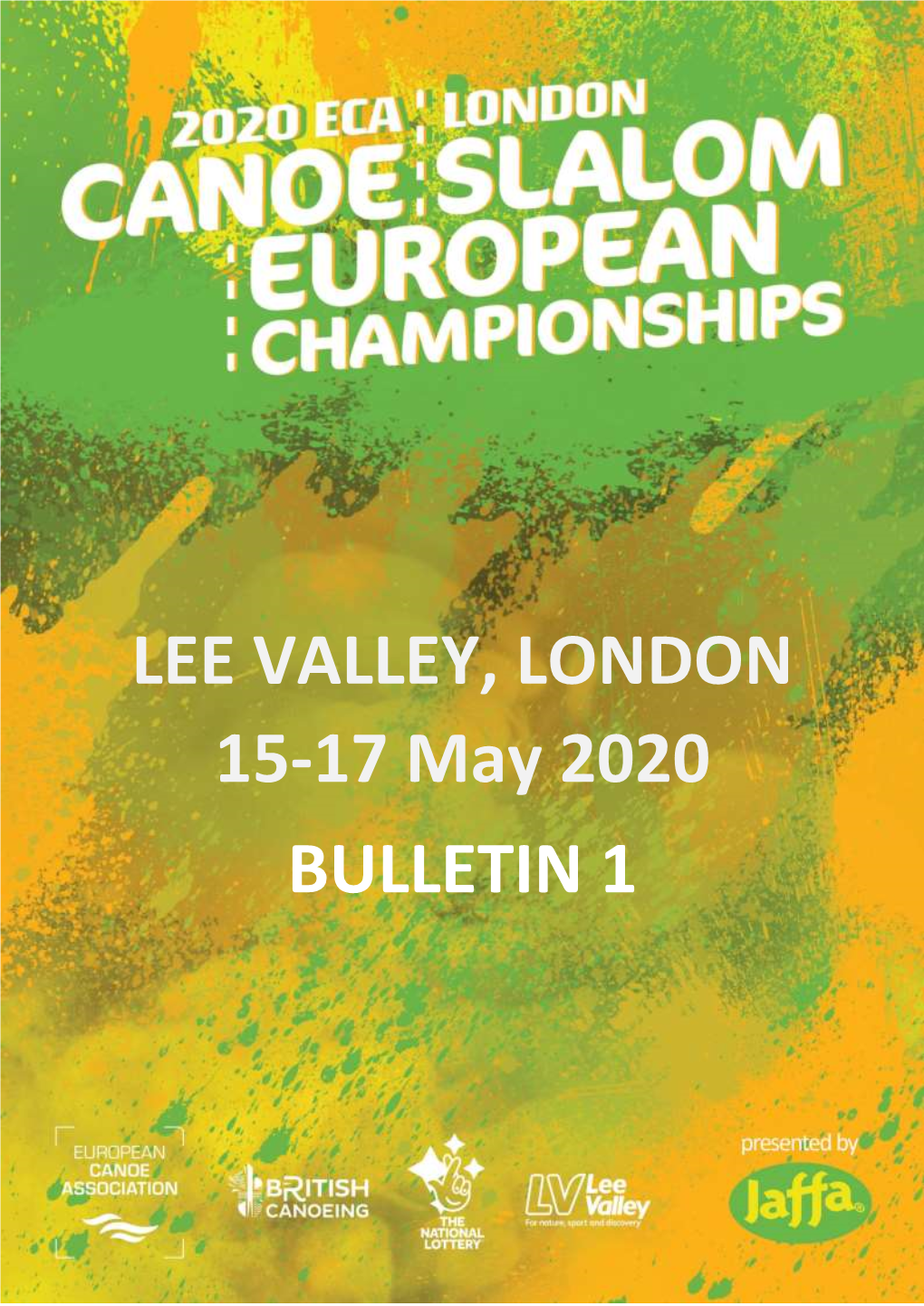 LEE VALLEY, LONDON 15-17 May 2020 BULLETIN 1