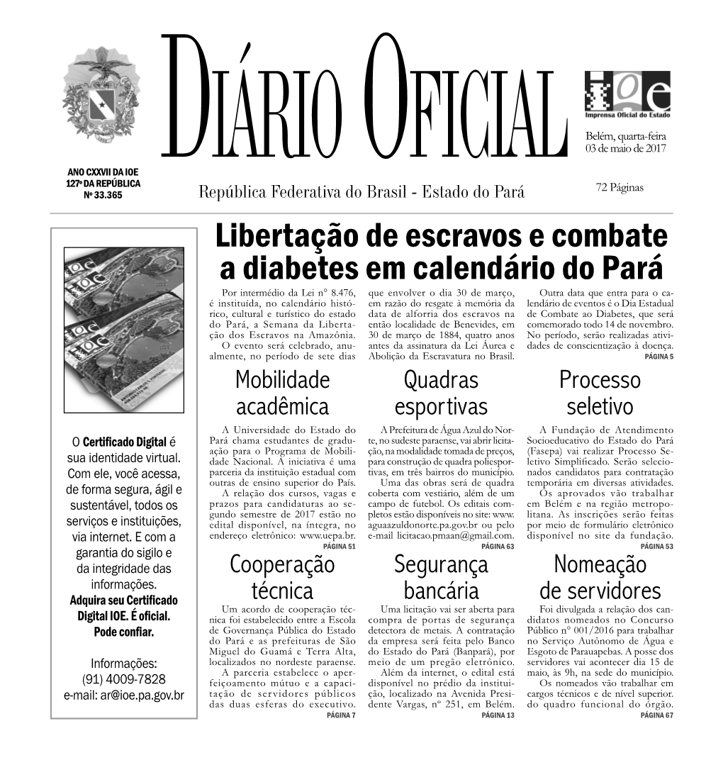 Libertação De Escravos E Combate a Diabetes Em Calendário Do Pará