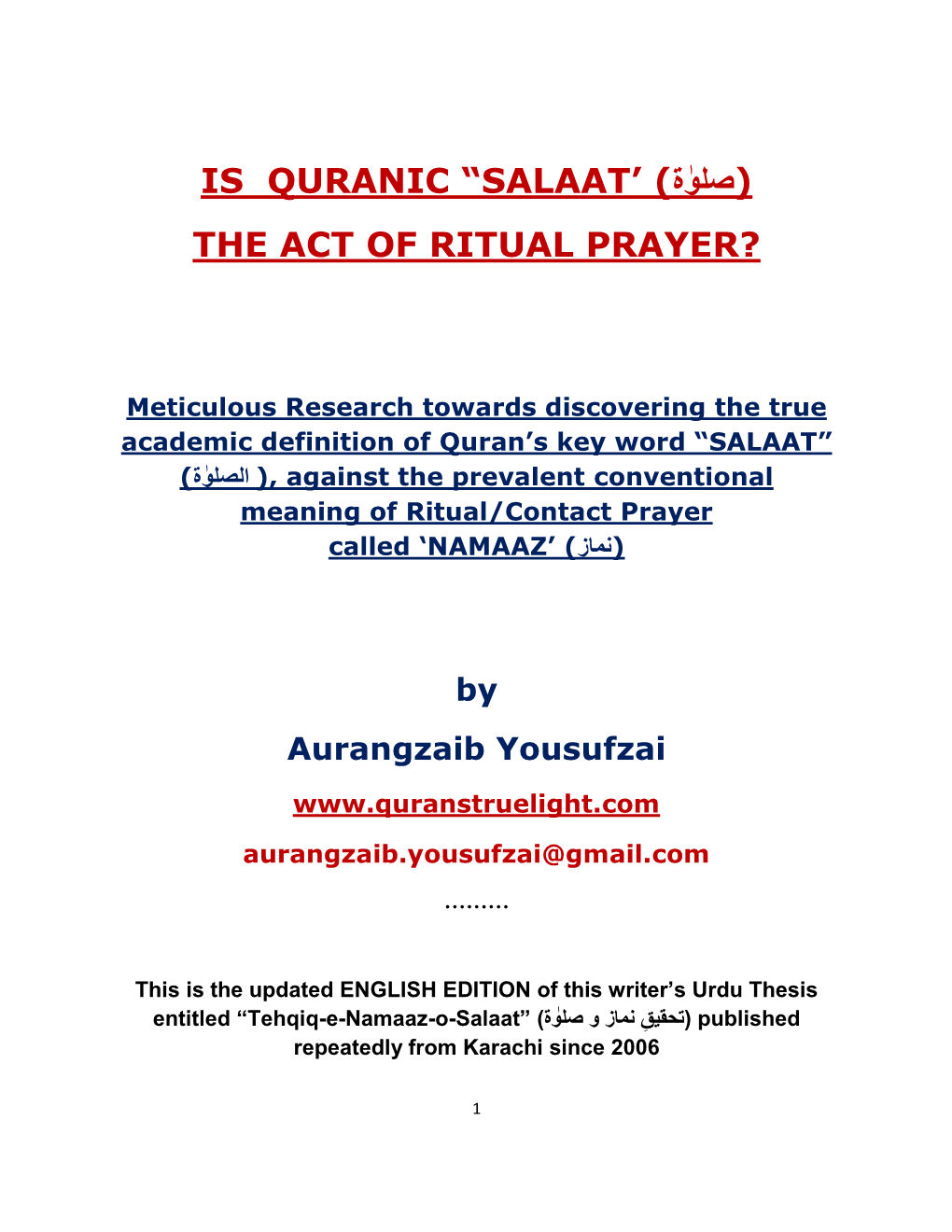 Is Quranic “Salaat' (ۃ ٰولص) the Act of Ritual Prayer?