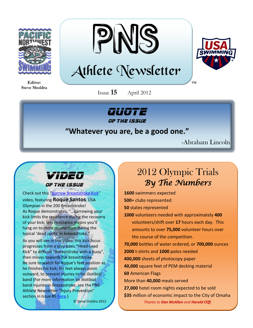 Athlete Newsletter Editor: Steve Sholdra ̓ Issue 15 April 2012