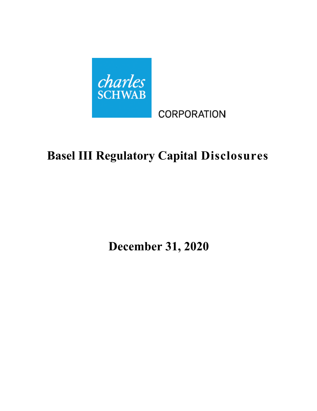 Basel III Regulatory Capital Disclosures December 31, 2020