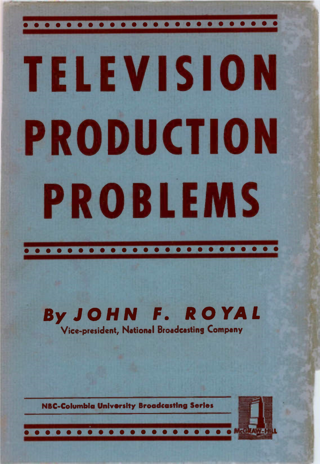 Television Production Problems