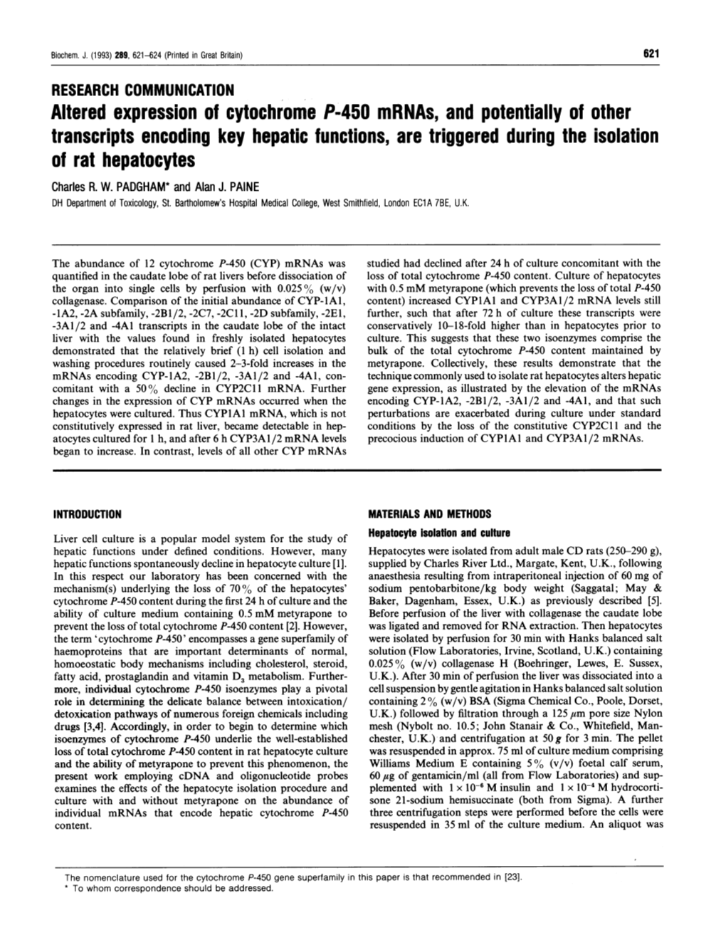 Altered Expression of Cytochrome P-450 Mrnas, and Potentially of Other of Rat Hepatocytes