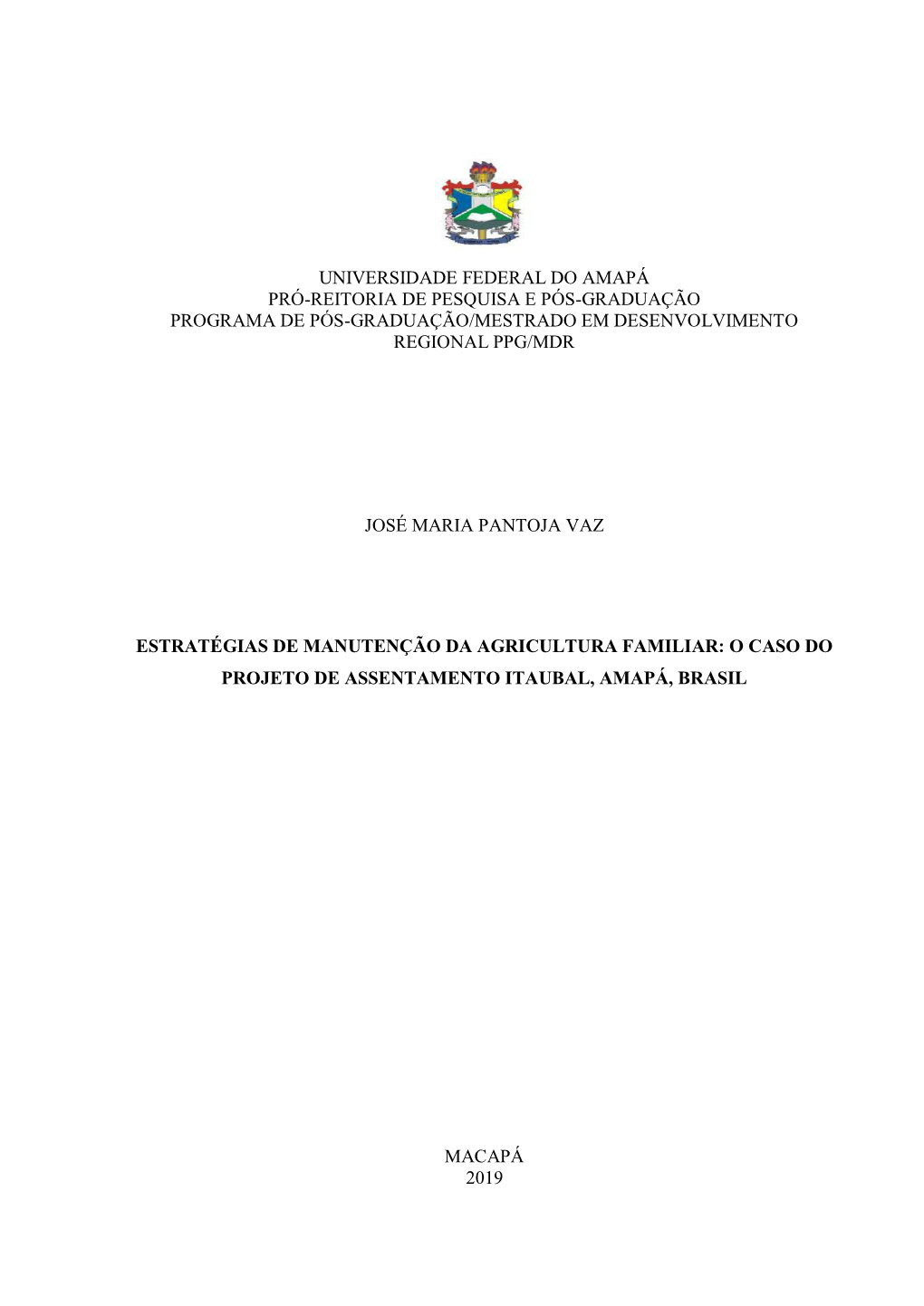 O Caso Do Projeto De Assentamento Itaubal, Amapá, Brasil