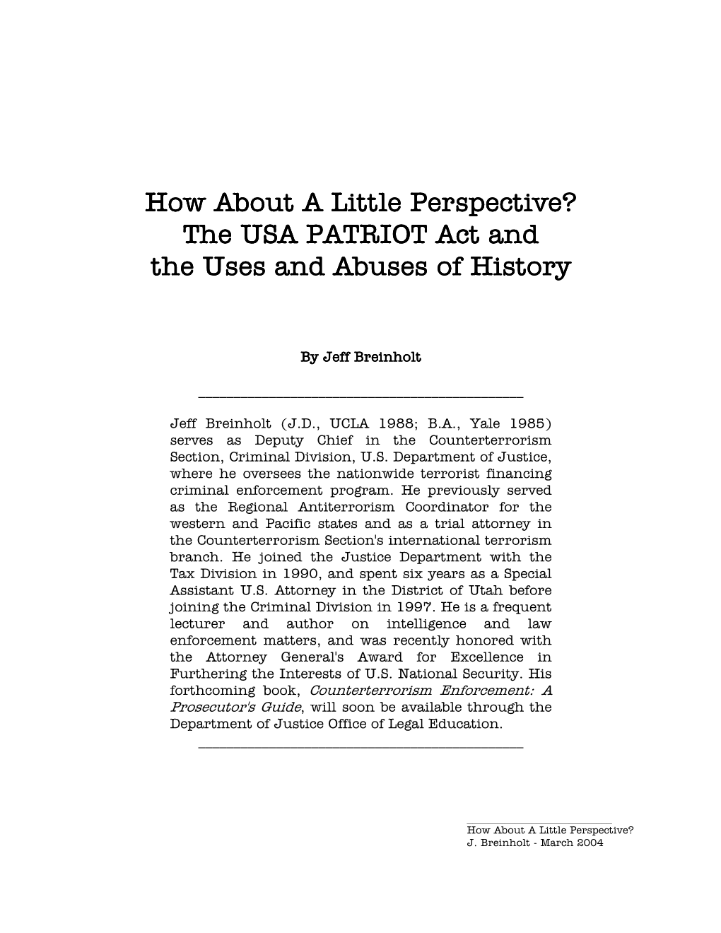 The USA PATRIOT Act and the Use and Abuses of History