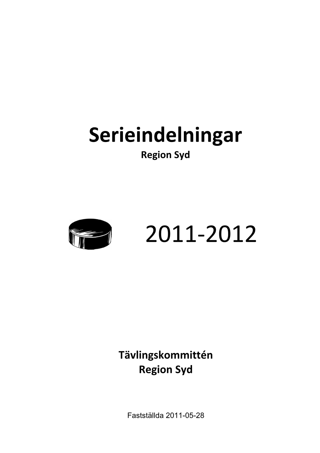 Serieindelningar Region Syd 2011-2012