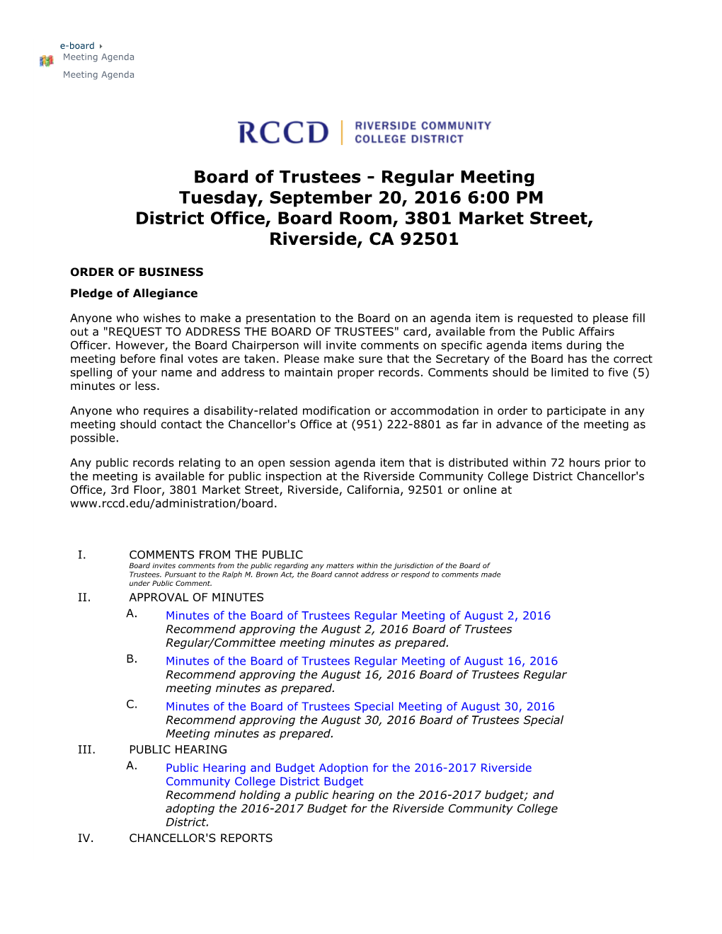 Board of Trustees - Regular Meeting Tuesday, September 20, 2016 6:00 PM District Office, Board Room, 3801 Market Street, Riverside, CA 92501