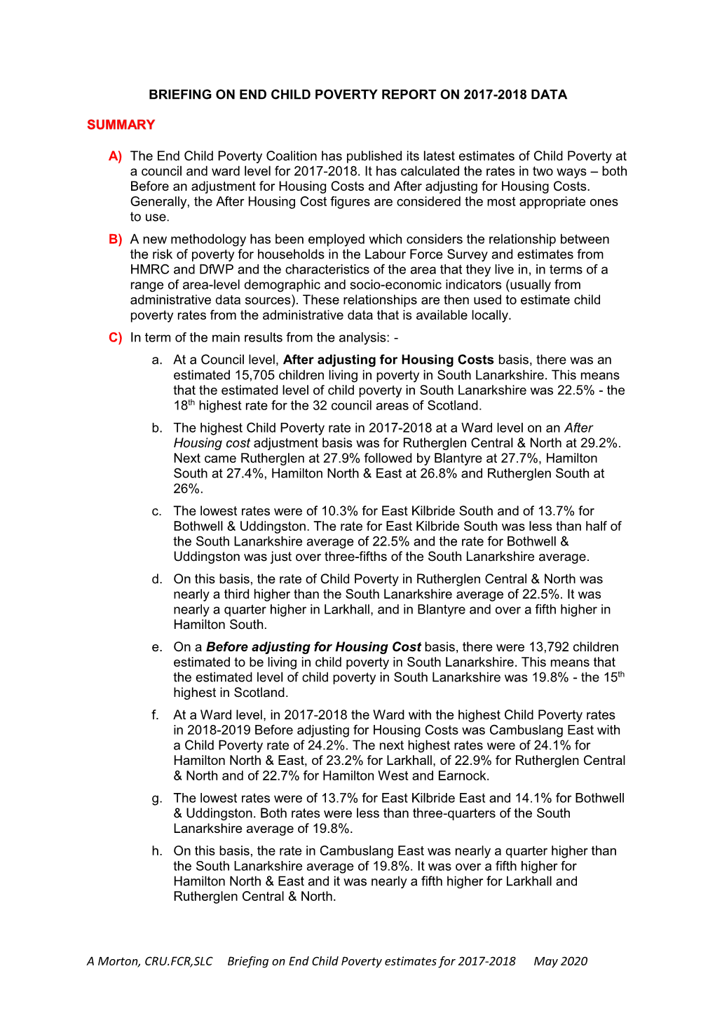 A Morton, CRU.FCR,SLC Briefing on End Child Poverty Estimates for 2017-2018 May 2020 MAIN POINTS 1