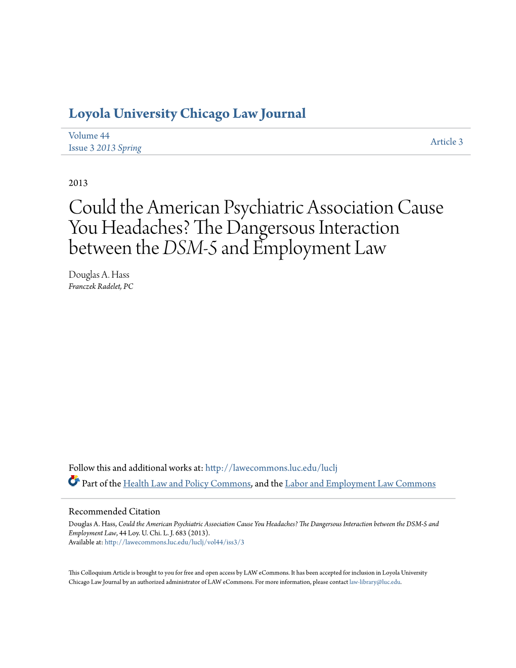 Could the American Psychiatric Association Cause You Headaches? the Ad Ngersous Interaction Between the DSM-5 and Employment Law Douglas A