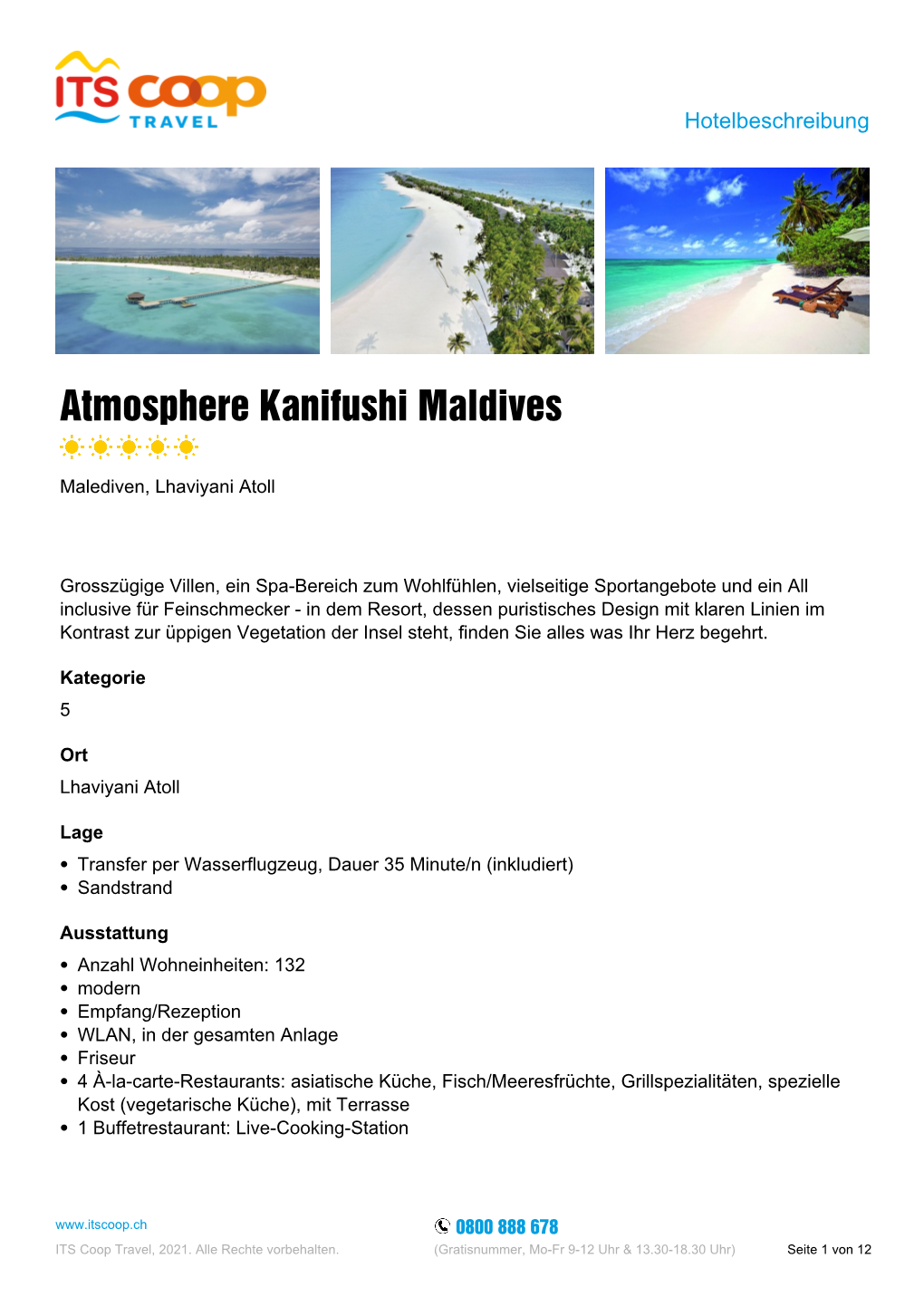 Atmosphere Kanifushi Maldives