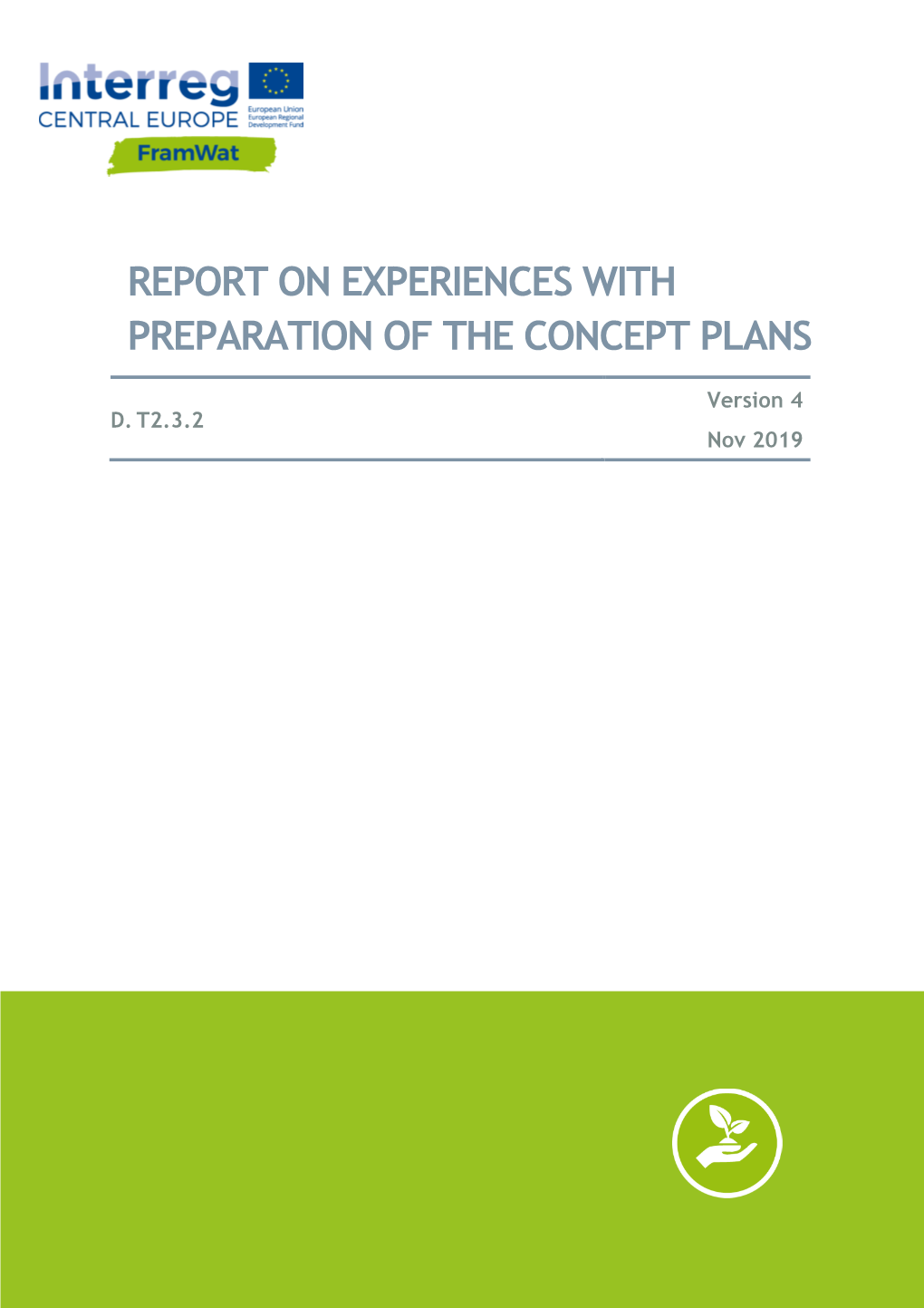 Report on Experiences With