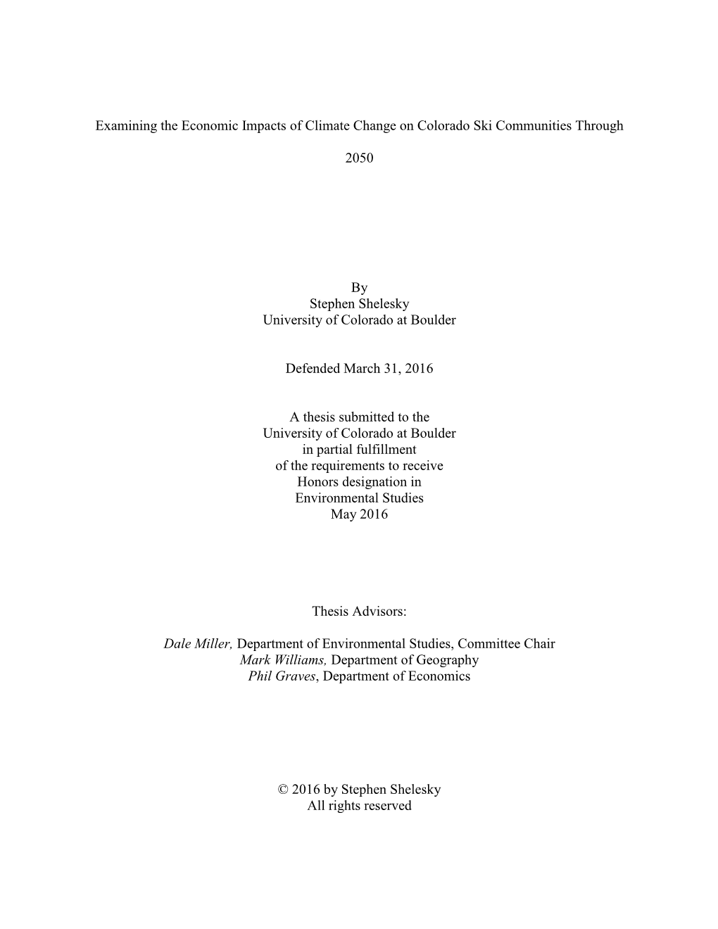 Examining the Economic Impacts of Climate Change on Colorado Ski Communities Through