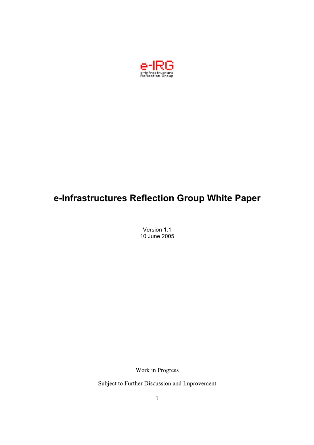 E-Infrastructures Reflection Group White Paper