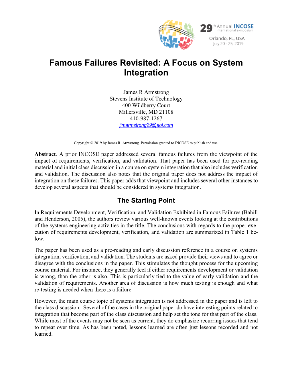 Famous Failures Revisited: a Focus on System Integration
