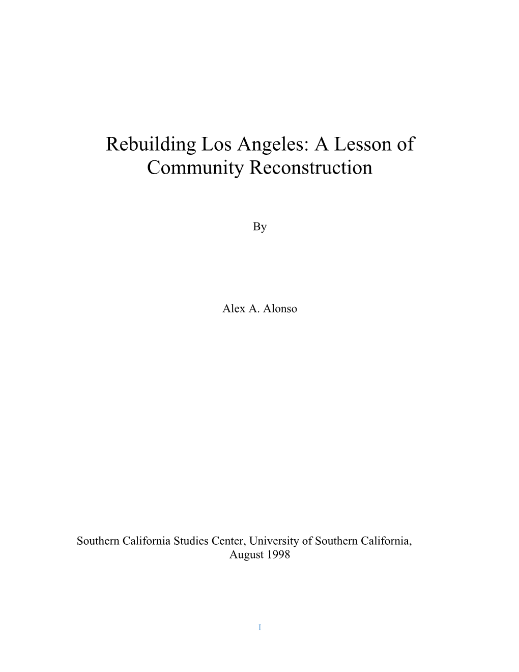 Rebuilding Los Angeles: a Lesson of Community Reconstruction