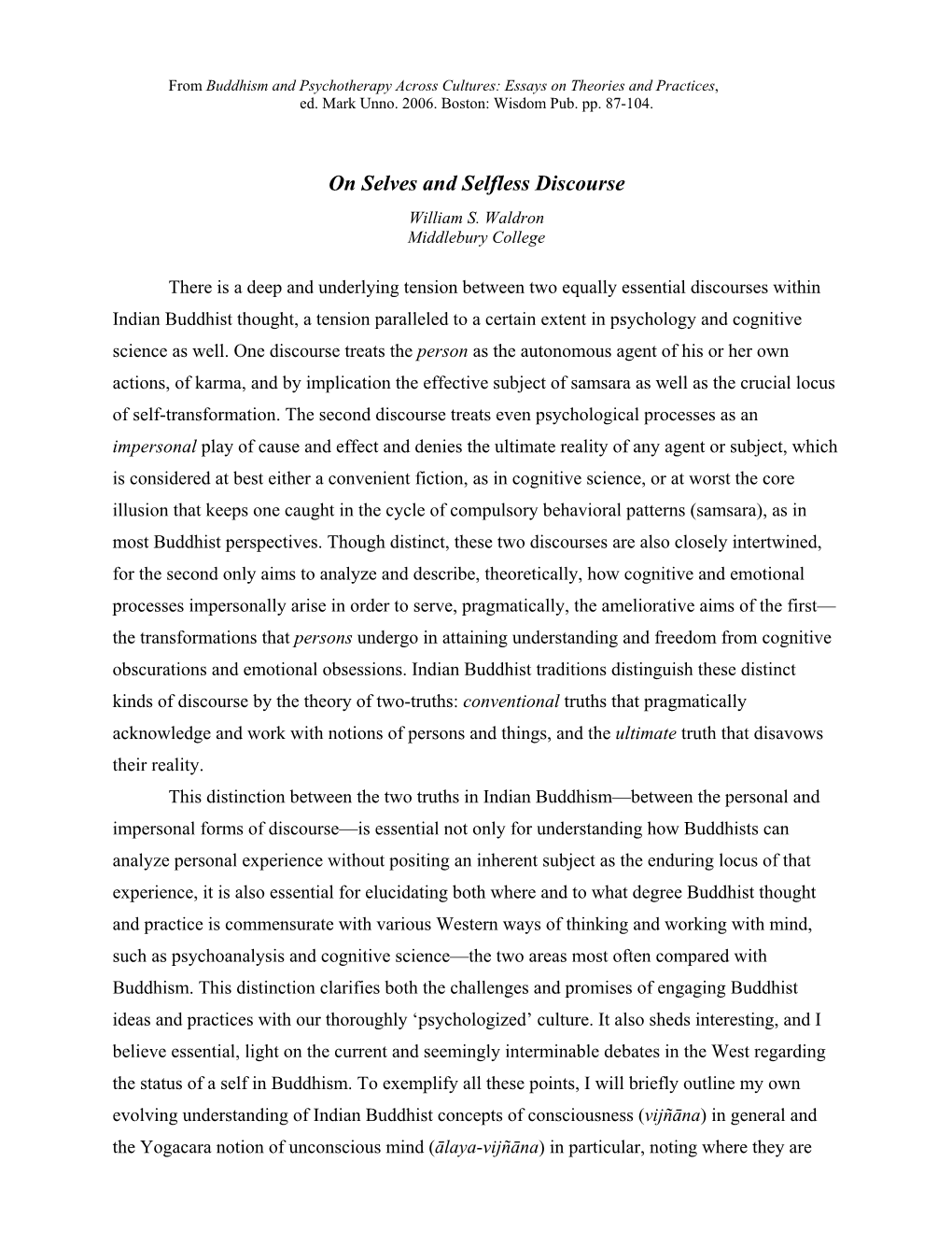 On Selves and Selfless Discourse William S