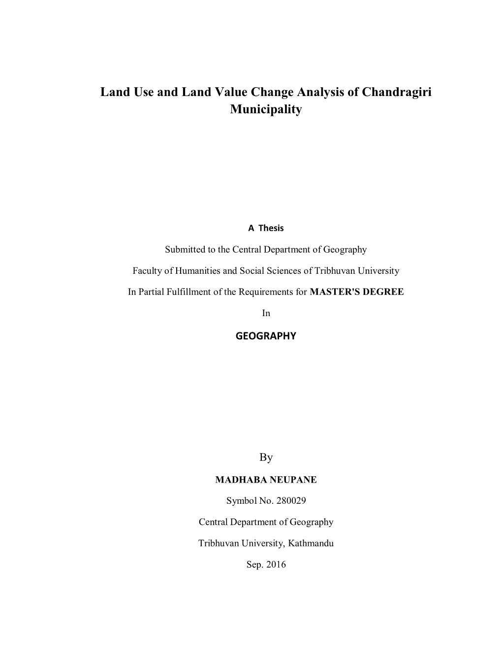 Land Use and Land Value Change Analysis of Chandragiri Municipality