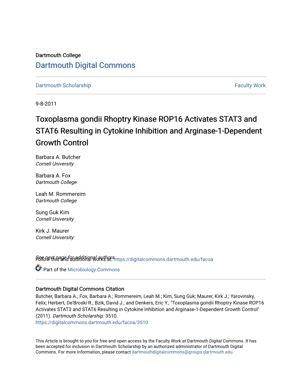 Toxoplasma Gondii Rhoptry Kinase ROP16 Activates STAT3 and STAT6 Resulting in Cytokine Inhibition and Arginase-1-Dependent Growth Control