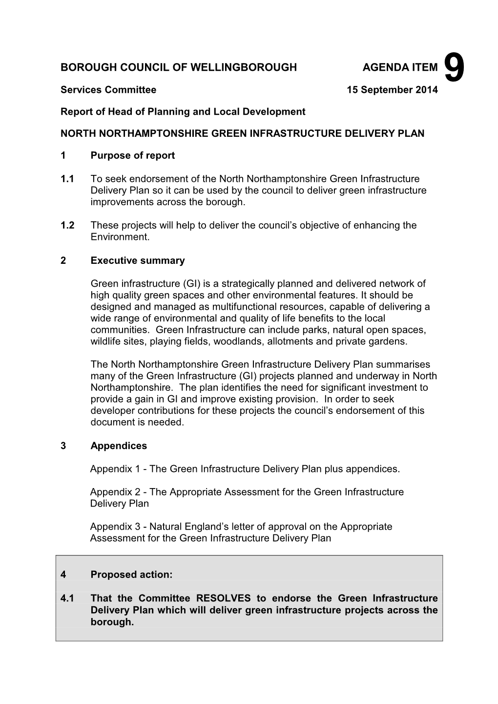 What Is Green Infrastructure? Green Infrastructure (GI) Is a Strategically Planned and Delivered Network of High Quality Green Spaces and Other Environmental Features