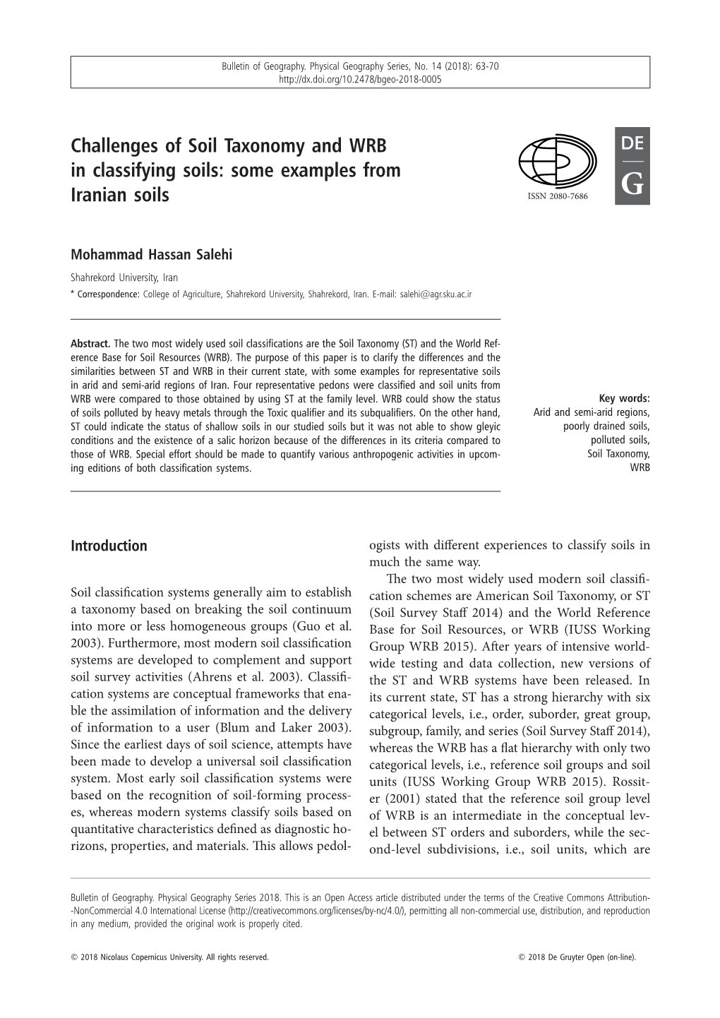 Challenges of Soil Taxonomy and WRB in Classifying Soils: Some Examples from Iranian Soils ISSN 2080-7686