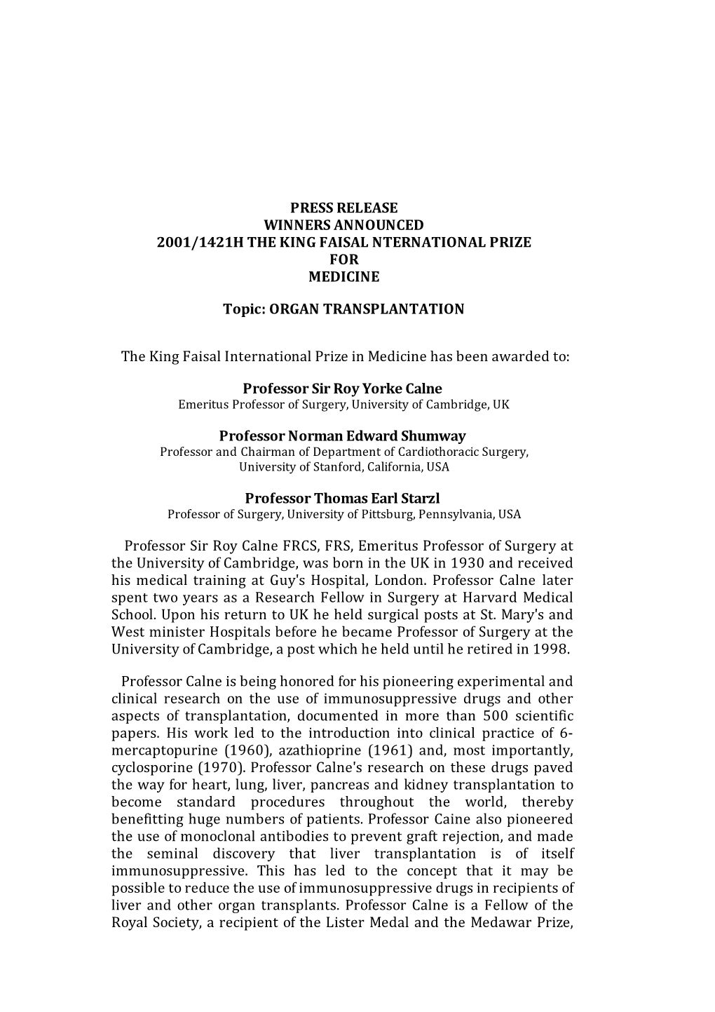 Press Release Winners Announced 2001/1421H the King Faisal Nternational Prize for Medicine