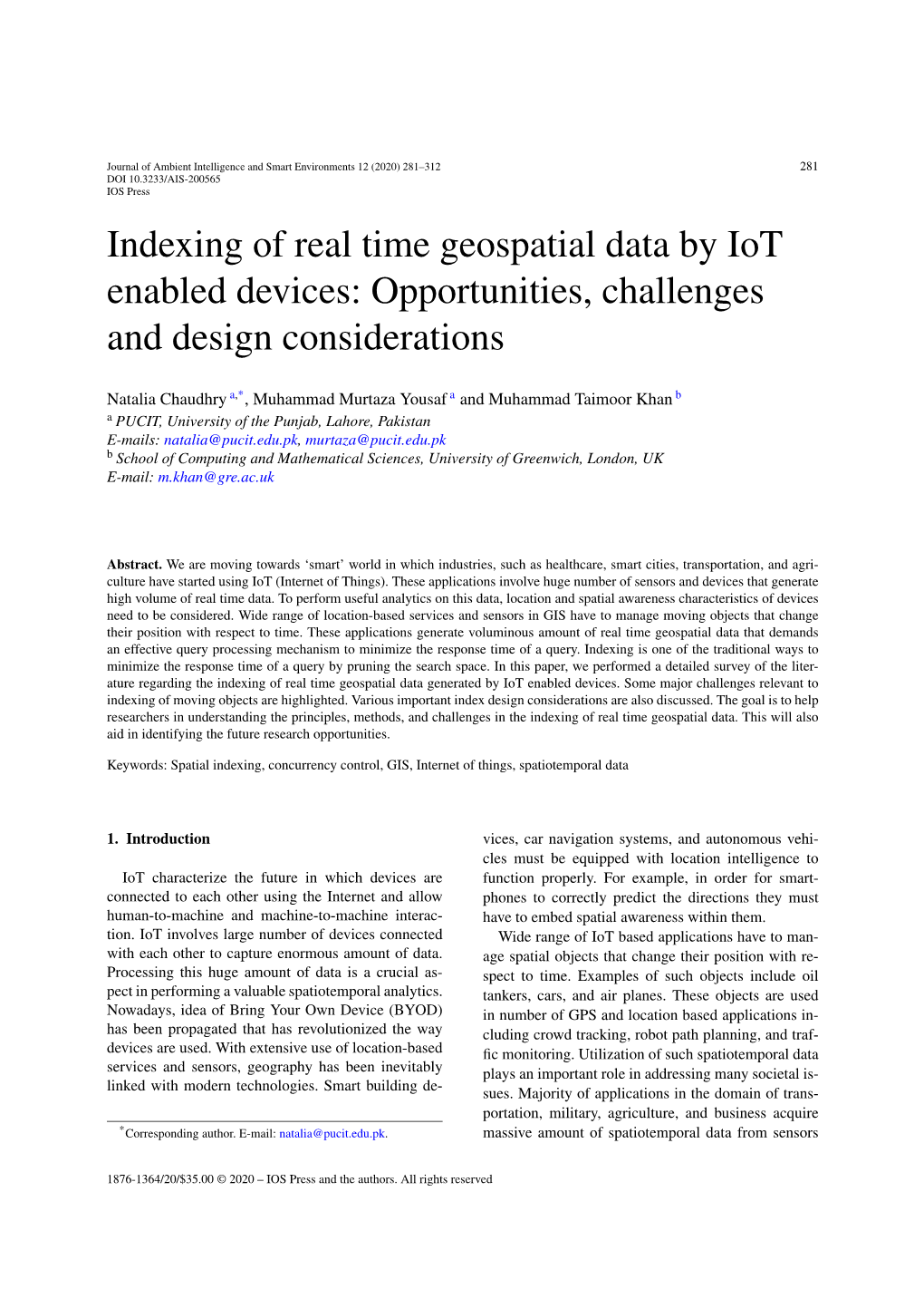 Indexing of Real Time Geospatial Data by Iot Enabled Devices: Opportunities, Challenges and Design Considerations