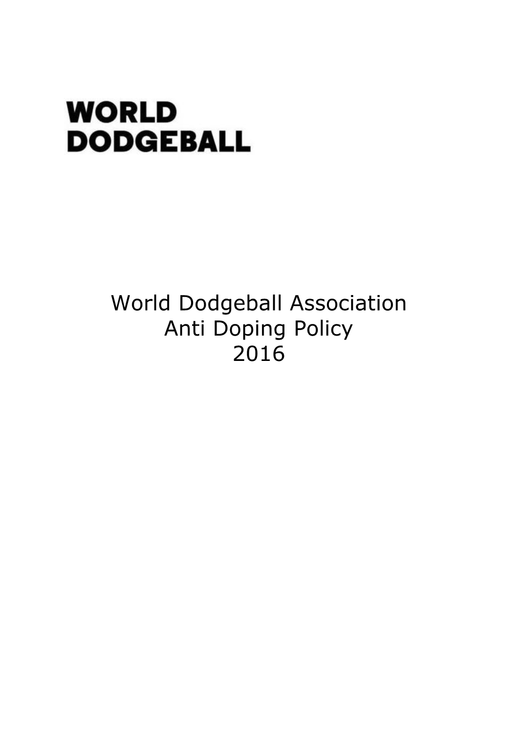 World Dodgeball Association Anti Doping Policy 2016