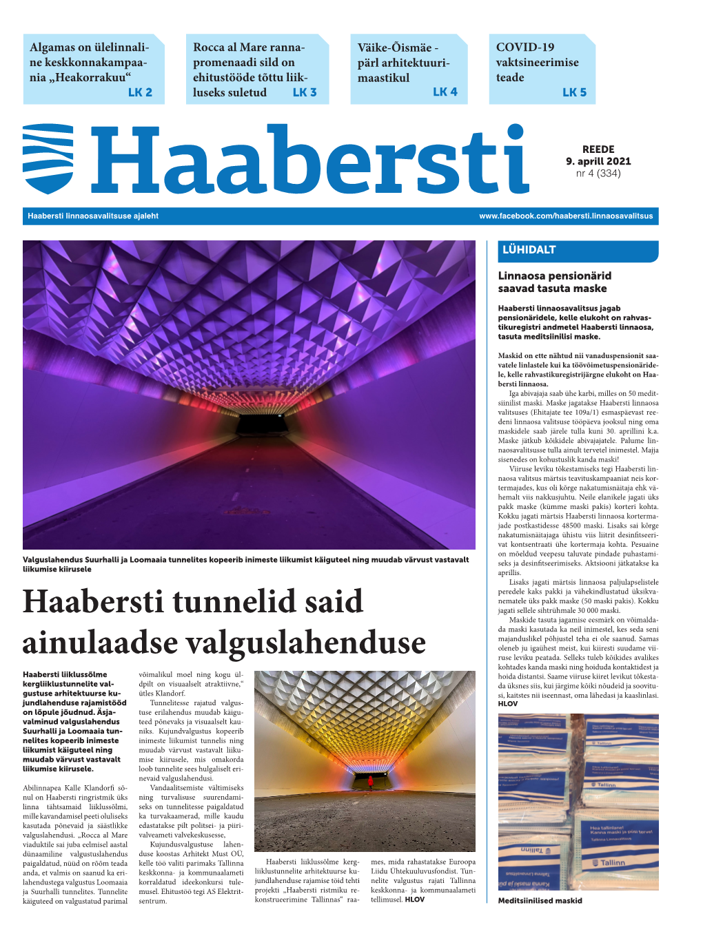 Haabersti Tunnelid Said Ainulaadse Valguslahenduse