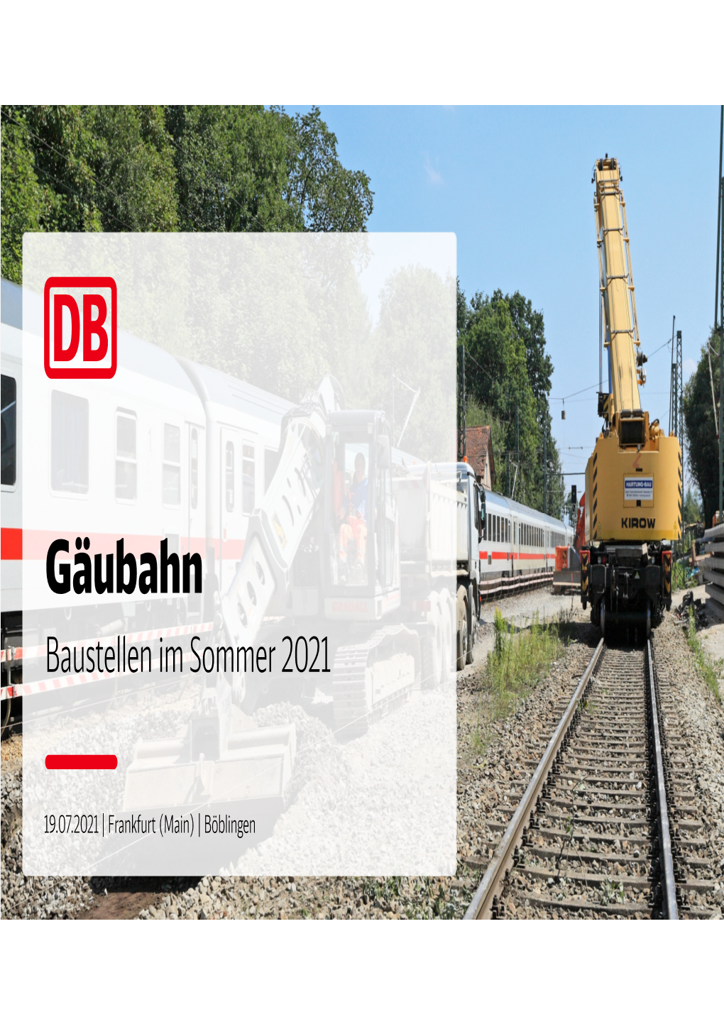 Gäubahn Baustellen Im Sommer 2021