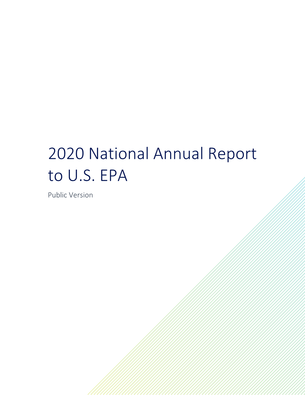 2020 National Annual Report to U.S. EPA Public Version