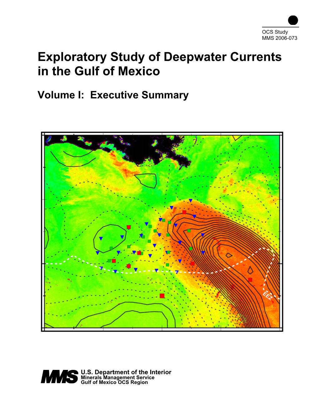 Exploratory Study Volume I