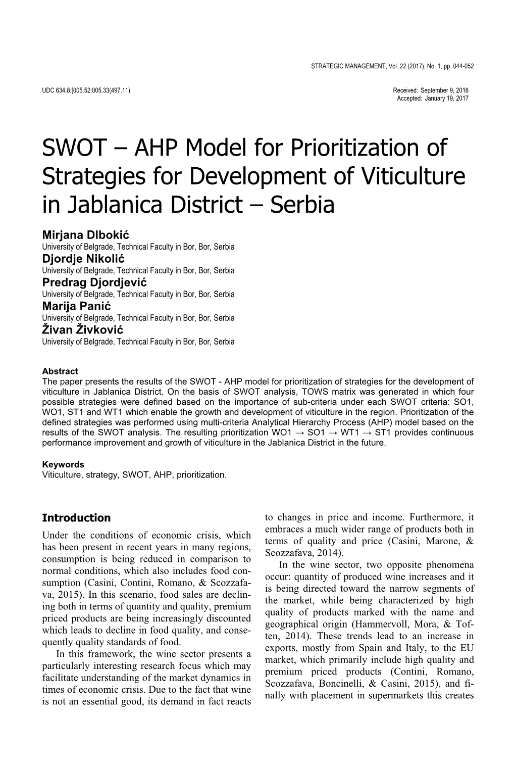 SWOT – AHP Model for Prioritization of Strategies for Development of Viticulture in Jablanica District – Serbia