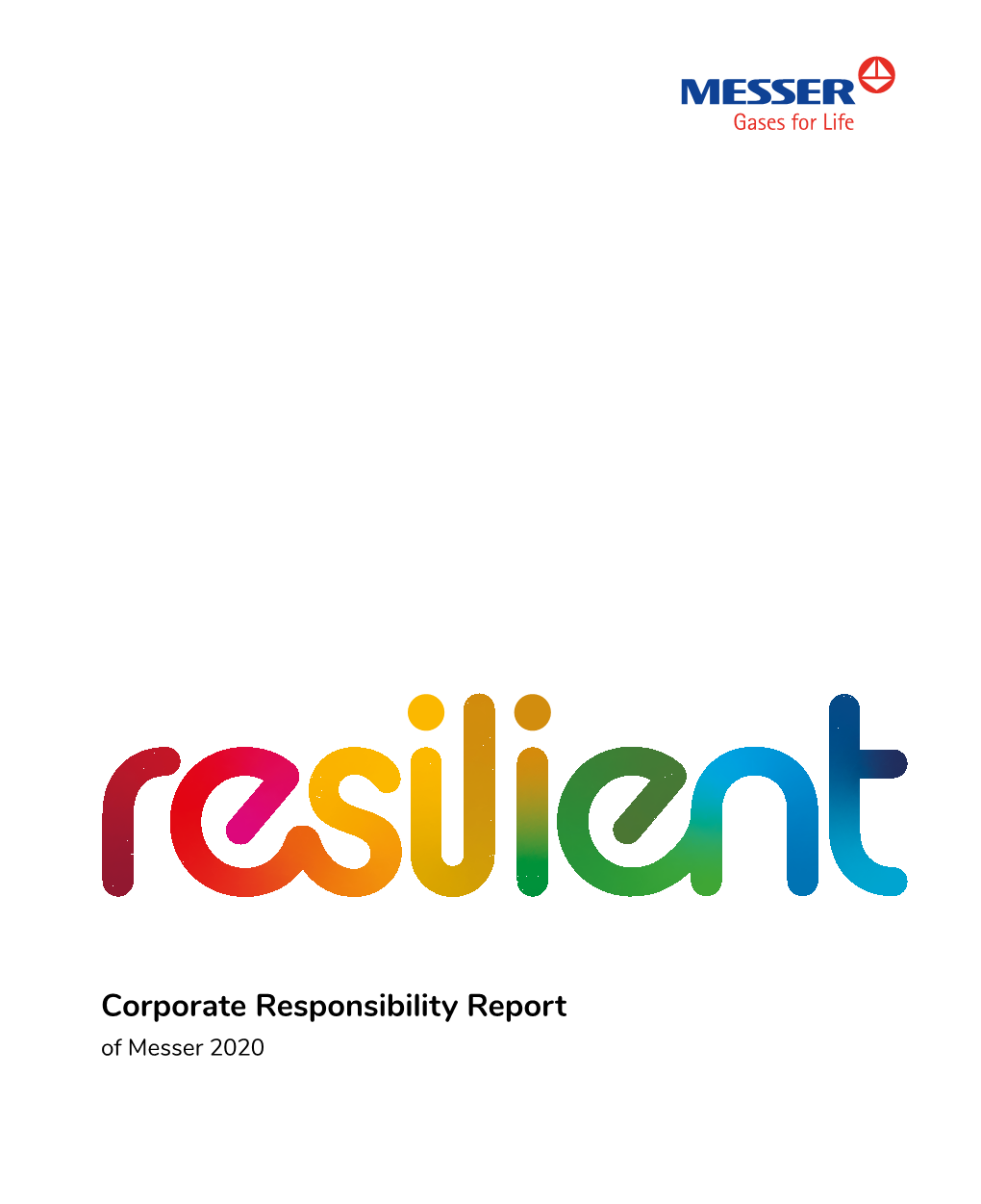 Corporate Responsibility Report of Messer 2020 2 Corporate Responsibility Report of Messer 2020